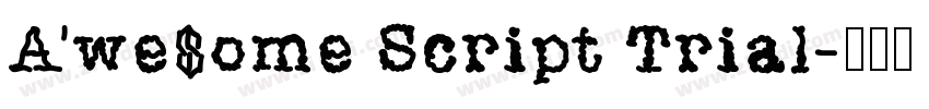 Awesome Script Trial字体转换